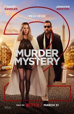 Убийство в Париже / Murder Mystery 2 (2023)