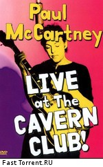 Paul McCartney: Live At The Cavern Club