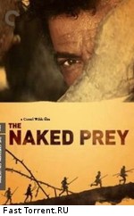 Голая добыча / The Naked Prey (1966)