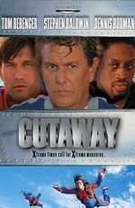 Затяжной прыжок / Cutaway (2000)