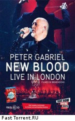 Peter Gabriel: New Blood - Live in London 3D