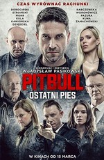Питбуль. Последний пес / Pitbull. Ostatni pies (2018)