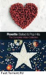 Roxette - Ballad & Pop Hits - The Complete Video Collection