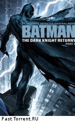 Тёмный рыцарь: Возрождение легенды. Часть 1 / Batman: The Dark Knight Returns, Part 1 (2012)