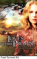 Завет любви / Love's Enduring Promise (2004)