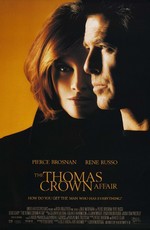 Афера Томаса Крауна  / The Thomas Crown Affair (1999)