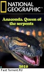 National Geographic: Анаконда. Королева змей