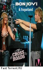 Bon Jovi and Sugarland: Crossroads