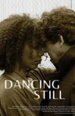 Dancing Still