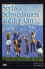 Шесть шведок в Альпах / Sechs Schwedinnen auf der Alm (1983)
