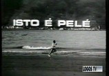 ТВ Это Пеле / Isto e Pele (1974) - cцена 1