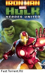 Железный человек и Халк: Союз героев / Iron Man & Hulk: Heroes United (2013)
