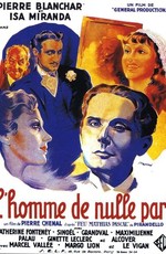 Человек ниоткуда / L'homme de nulle part (1937)