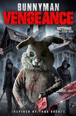 Месть Человека-кролика / Bunnyman Vengeance (2017)