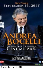 Andrea Bocelli: Concerto. One Night in Central Park (2011)