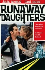 Дочери в бегах / Rebel Highway: Runaway Daughters (1994)