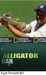 National Geographic : Рыбы-чудовища . Аллигаторова щука