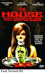 Дом, где стекает кровь / The House That Dripped Blood (1970)