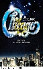 Chicago: In Chicago featuring The Doobie Brothers