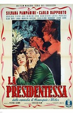 Председательница / La presidentessa (1952)