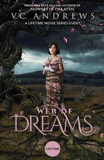 Паутина грёз / V.C. Andrews' Web of Dreams (2019)