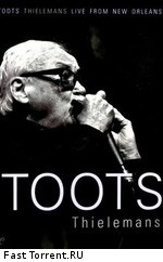 Toots Thielemans - Live In New Orleans 1985