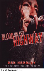 Ken Hensley: Blood On The Highway