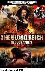 Бладрейн 3: Третий рейх / Bloodrayne: The Third Reich (2010)