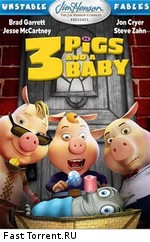 Изменчивые басни: 3 поросенка и ребенок / Unstable Fables: 3 Pigs & a Baby (2008)