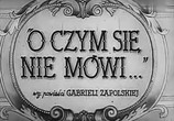 Сцена из фильма О чём не говорят / O czym sie nie mówi (1939) 