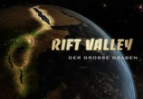 Сцена из фильма Большой африканский разлом / Great Rift - Der grosse Graben (Rift Valley) (2009) Большой африканский разлом сцена 8