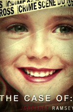 The Case of: JonBenét Ramsey