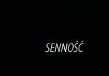 Фильм Сонливость / Sennosc (2008) - cцена 1