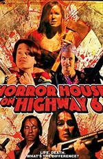 Horror House on Highway 6