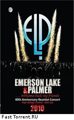 Emerson Lake And Palmer: 40th Anniversary Reunion Concert