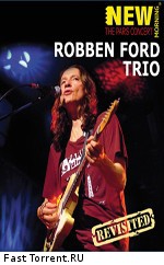 Robben Ford Trio: New Morning - The Paris Concert - Revisited