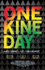 One Kine Day