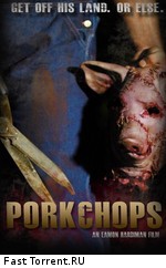 Свинорез / Porkchop (2010)