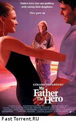 Мой отец – герой / My Father the Hero (1994)