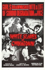 Ольга: Белые рабыни Чайнатауна / White Slaves of Chinatown (1964)