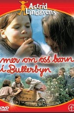 Новые приключения детей из Бюллербю / Mer Om Oss Barn I Bullerbyn (1987)