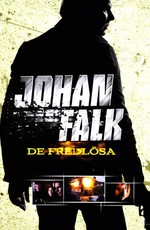 Йохан Фальк: Вне закона (2009)