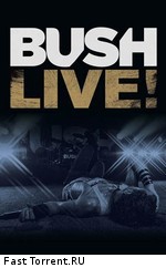 Bush: Live!