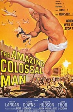 Невероятно огромный человек / The Amazing Colossal Man (1957)