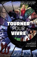 Tourner pour vivre