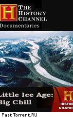 History Channel: Малый ледниковый период