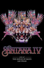 Santana - Santana IV: Live at the House of Blues - Las Vegas