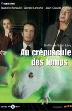 Au crépuscule des temps