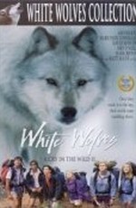 Белые волки / A Cry in the Wild 2 (1993)