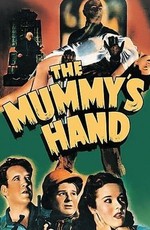 Рука мумии / The Mummy's Hand (1940)